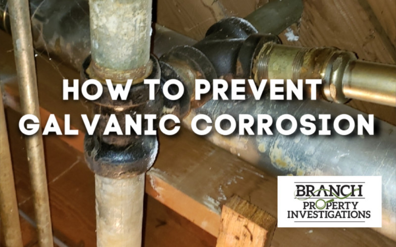 How To Prevent Galvanic Corrosion Branch Property Investigations